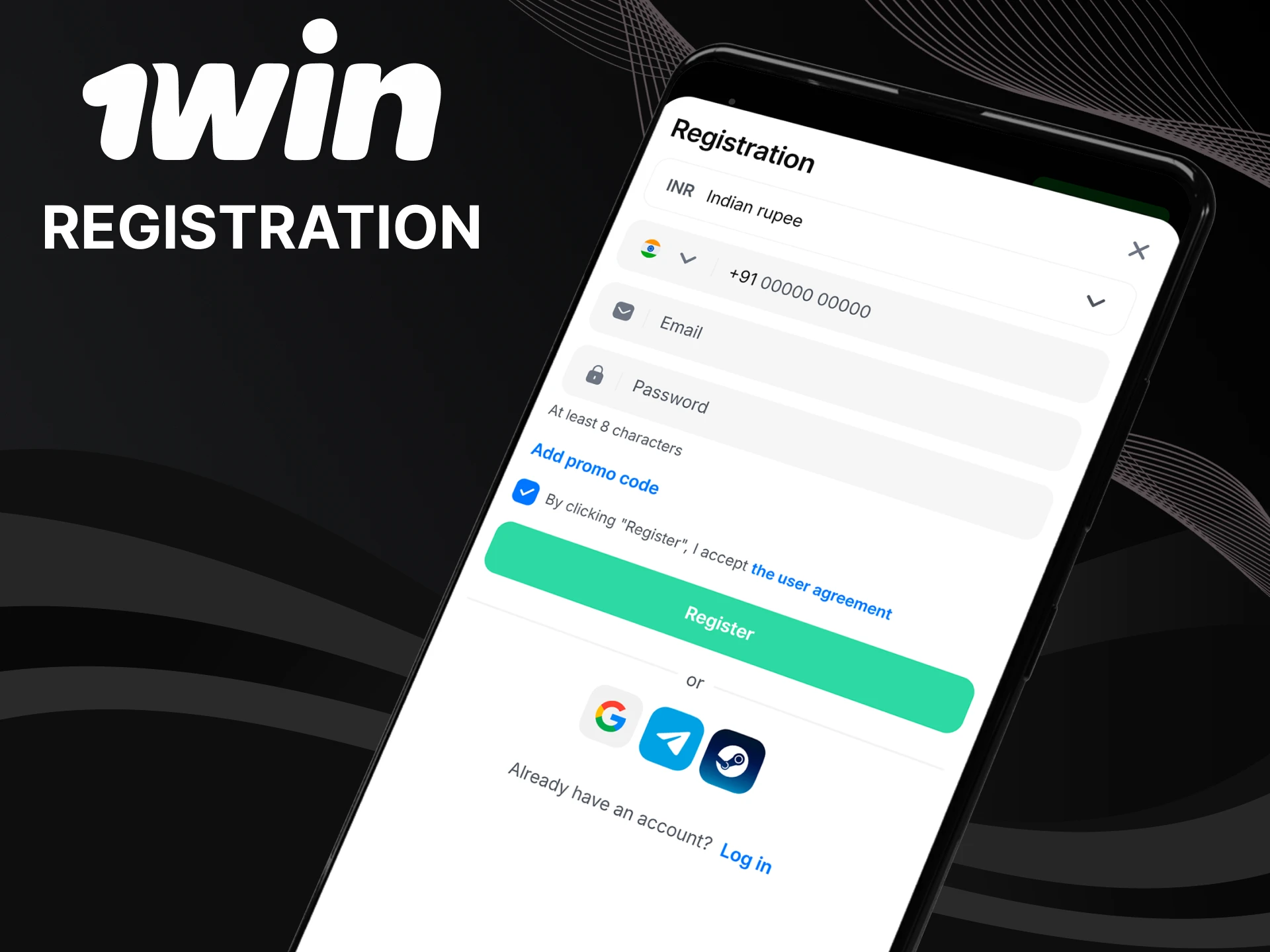 You can register in the 1win application.