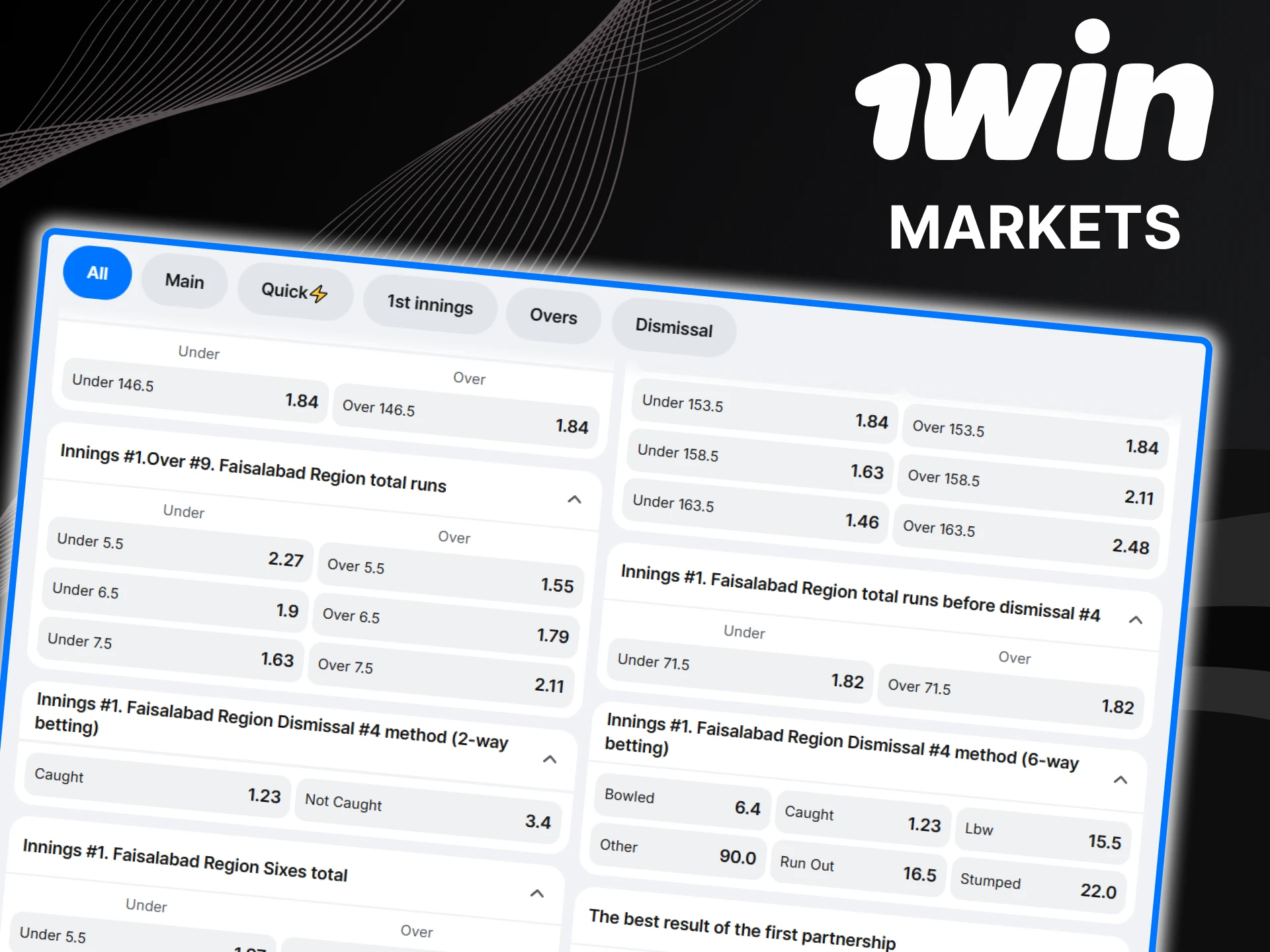 You'll find all types of bets with great odds in the sports section and cricket bets from 1win.